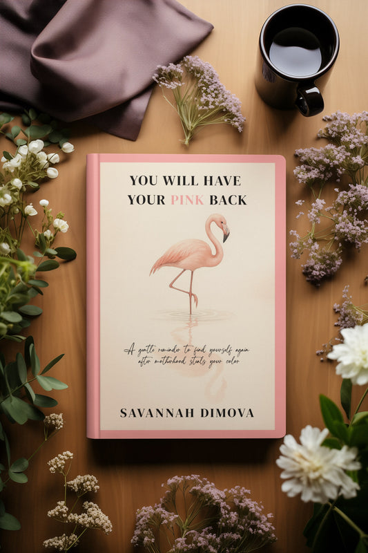 You Will Have Your Pink Back